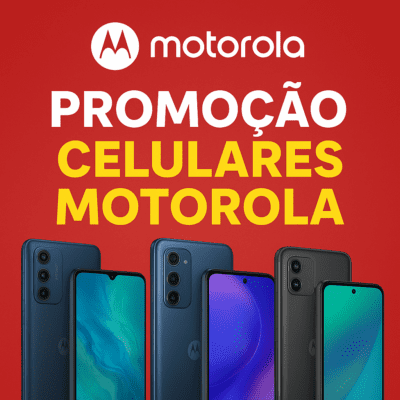 IMPERDÍVEL - PROMOÇÃO DE CELULARES MOTOROLA - Preços de Black Friday