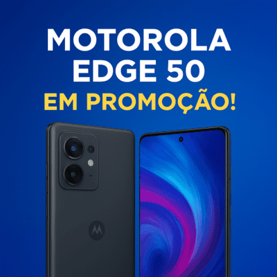 PROMOÇÃO DE CELULARES MOTOROLA EDGE 50 - 256GB - 512GB - Preço Imperdível!